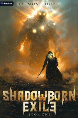 Shadowborn Exile: A Litrpg Progression Fantasy by Cooper, Harmon