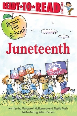 Juneteenth: Ready-To-Read Level 1 by McNamara, Margaret