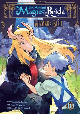 The Ancient Magus' Bride: Wizard's Blue Vol. 10 by Yamazaki, Kore