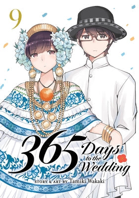 365 Days to the Wedding Vol. 9 by Wakaki, Tamiki