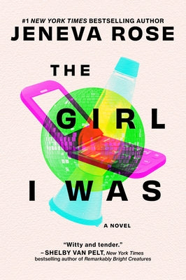 The Girl I Was by Rose, Jeneva