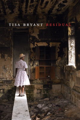 Residual by Bryant, Tisa