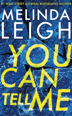 You Can Tell Me by Leigh, Melinda