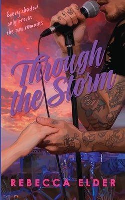 Through the Storm by Elder, Rebecca