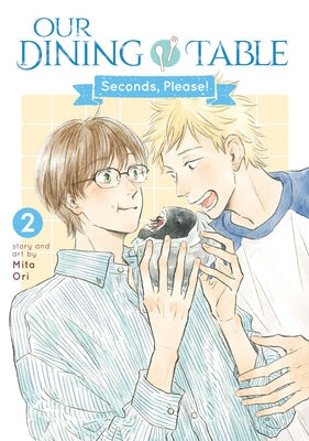 Our Dining Table: Seconds, Please! Vol. 2 by Ori, Mita
