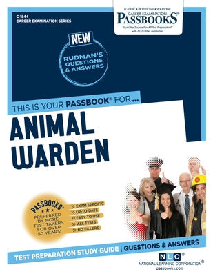 Animal Warden (C-1844): Passbooks Study Guide Volume 1844 Paperback Passbooks