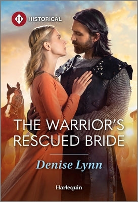 The Warrior's Rescued Bride by Lynn, Denise