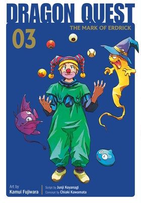 Dragon Quest: The Mark of Erdrick 03 by Fujiwara, Kamui