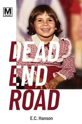 Dead End Road by Hanson, E. C.