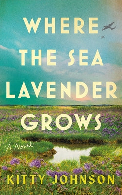 Where the Sea Lavender Grows by Johnson, Kitty