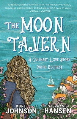 The Moon Tavern by Johnson, Kurt