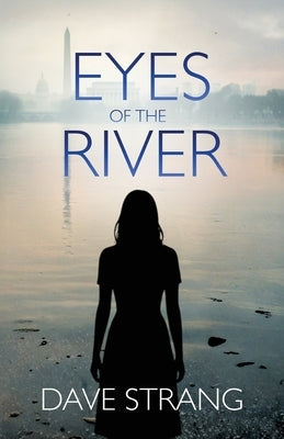 Eyes of the River by Strang, Dave