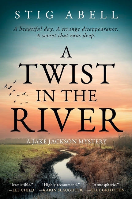 A Twist in the River: A Jake Jackson Mystery by Abell, Stig