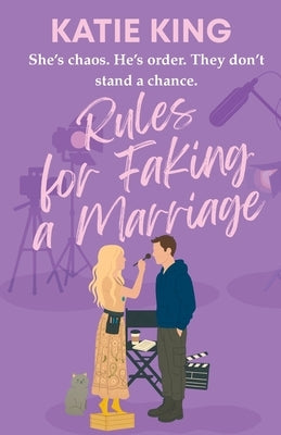 Rules for Faking a Marriage by King, Katie