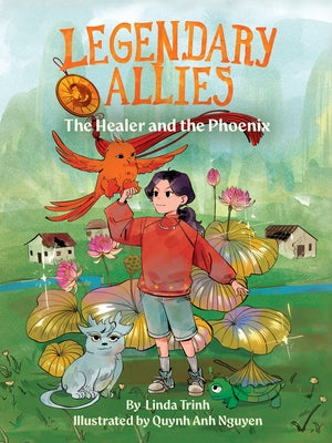 The Healer and the Phoenix by Trinh, Linda