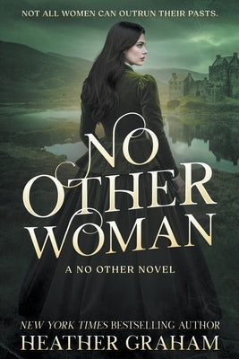 No Other Woman: A Historical Scottish Romance by Graham, Heather