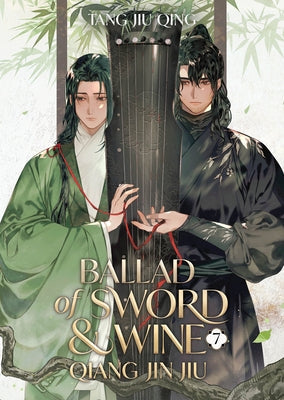 Ballad of Sword and Wine: Qiang Jin Jiu (Novel) Vol. 7 by Tang Jiu Qing