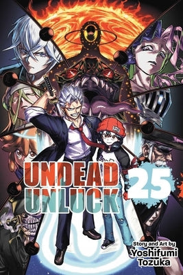 Undead Unluck, Vol. 25 by Tozuka, Yoshifumi