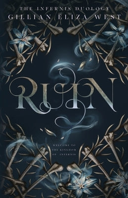 Ruin: The Infernis Duology by West, Gillian Eliza