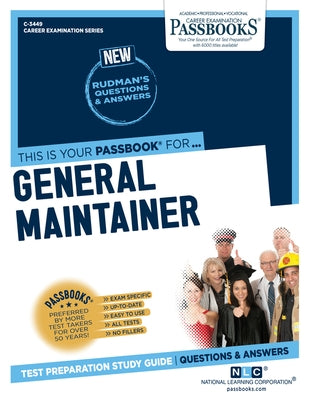 General Maintainer (C-3449): Passbooks Study Guidevolume 3449 Paperback Passbooks