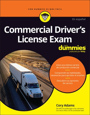 Commercial Driver's License Exam Para Dummies by Adams, Cory
