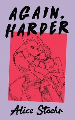 Again, Harder by Stoehr, Alice