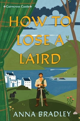 How to Lose a Laird by Bradley, Anna