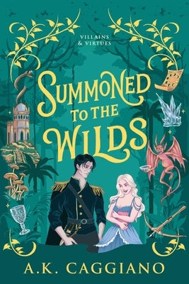 Summoned to the Wilds (Standard Edition) by Caggiano, A. K.