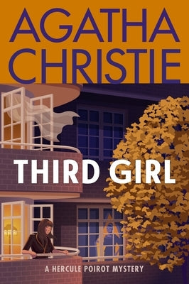 Third Girl: A Hercule Poirot Mystery: The Official Authorized Edition by Christie, Agatha