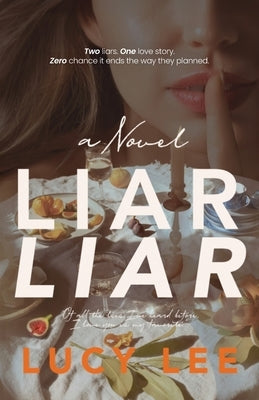 Liar Liar by Lee, Lucy