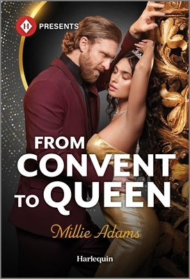 From Convent to Queen by Adams, Millie