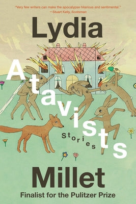 Atavists: Stories by Millet, Lydia