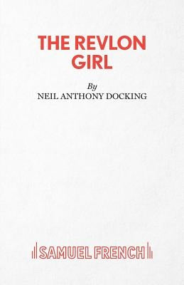 The Revlon Girl Paperback Samuel French Ltd
