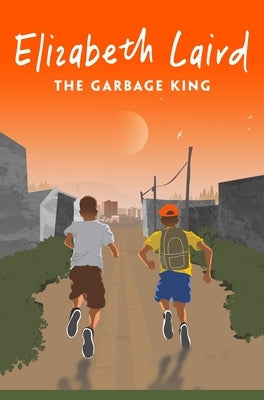 The Garbage King by Laird, Elizabeth