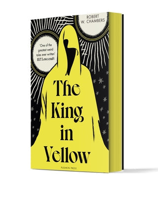 The King in Yellow, Deluxe Edition by Chambers, Robert W.