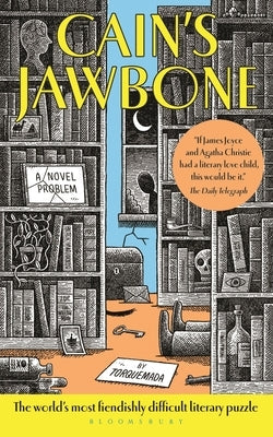 Cain's Jawbone: A Novel Problem by Mathers, Edward Powys