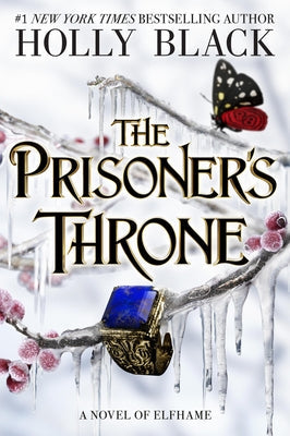 The Prisoner's Throne: A Novel of Elfhame by Black, Holly