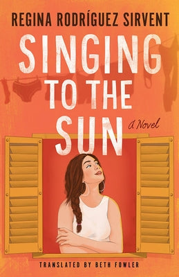 Singing to the Sun by Rodríguez Sirvent, Regina