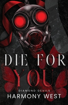 Die for You by West, Harmony
