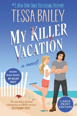 My Killer Vacation by Bailey, Tessa