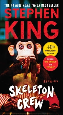 Skeleton Crew: Stories by King, Stephen