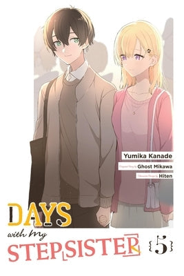 Days with My Stepsister, Vol. 5 (Manga) by Ghost Mikawa, Ghost