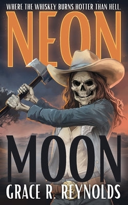 Neon Moon by Reynolds, Grace R.