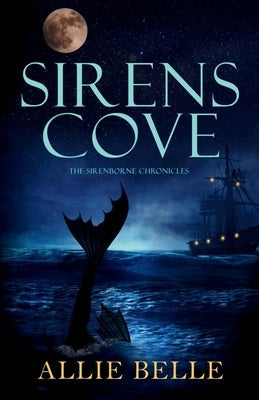 Sirens Cove by Belle, Allie