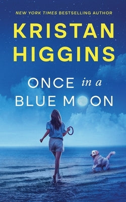 Once in a Blue Moon by Higgins, Kristan