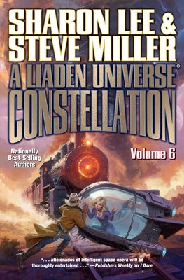 A Liaden Universe Constellation Volume VI by Lee, Sharon