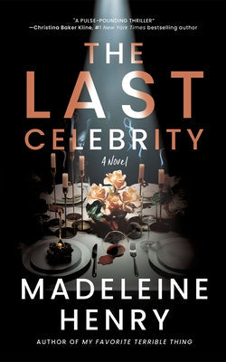 The Last Celebrity by Henry, Madeleine