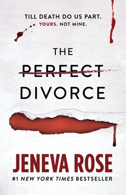 The Perfect Divorce by Rose, Jeneva