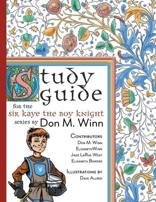 Study Guide for The Sir Kaye the Boy Knight Series Paperback Cardboard Box Adventures