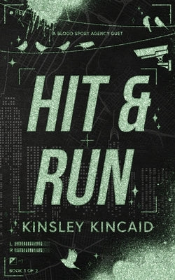 Hit & Run: A Dark Enemies to Lovers Rom-Com by Kincaid, Kinsley
